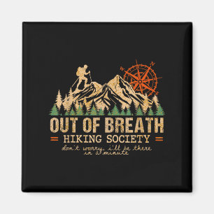 Out Of Breath Hiking Society Hiking Crew Happy Cam Magnet