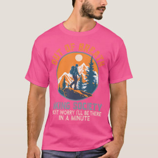 Out Of Breath Hiking Society Mountain Hiking Hiker T-Shirt