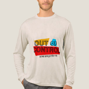 Out of Control – Bold Typography Statement Design Tri-Blend Shirt