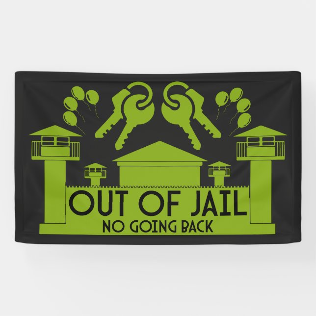 Out Of Jail Prison Release Gift Banner (Horizontal)