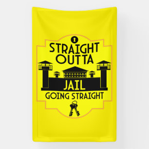 Out Of Jail Prison Release Gift Banner