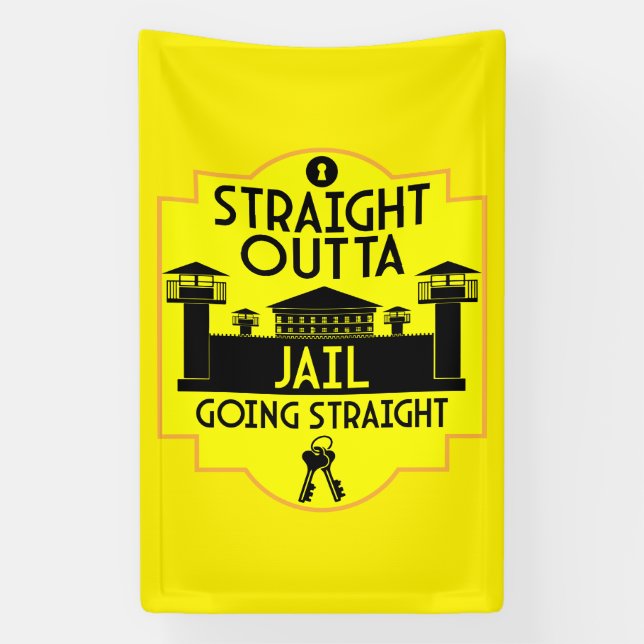 Out Of Jail Prison Release Gift  Banner (Vertical)