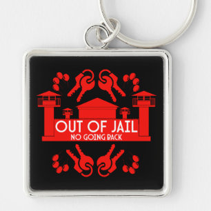 Out Of Jail Prison Release Gift Key Ring