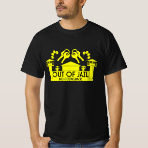 Out Of Jail Prison Release Gift T-Shirt