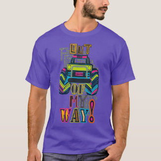 Out Of My Way T-Shirt