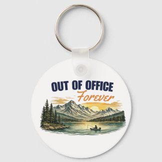 Out of Office Forever Fishing Mountain Design Key Ring
