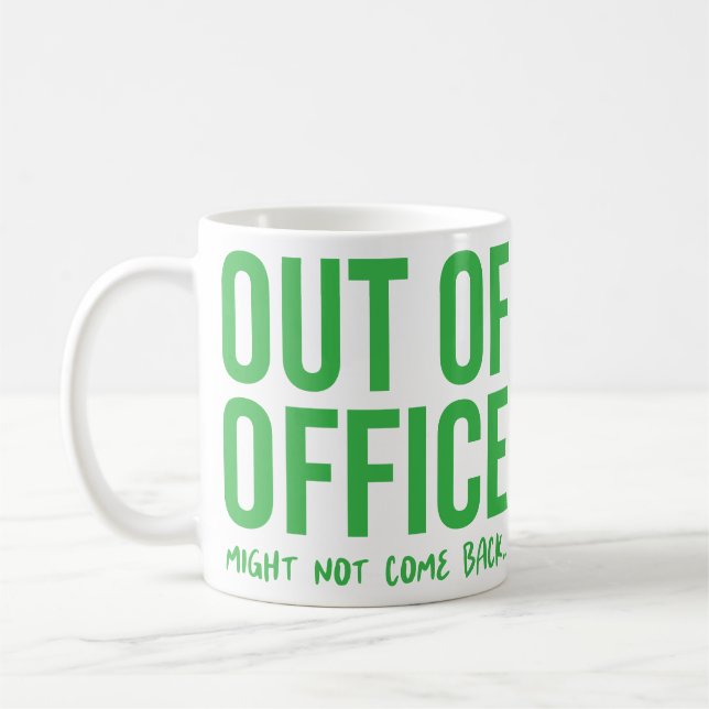 Out of Office Funny Co-Worker Boss Coffee Mug (Left)