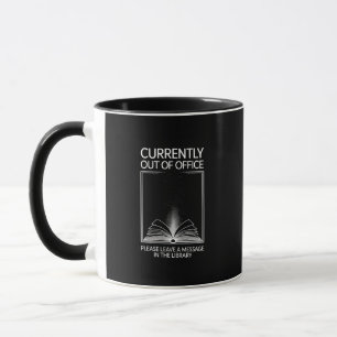 Out of Office Library Message Date Card Mug