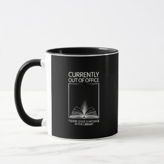 Out of Office Library Message Date Card Mug
