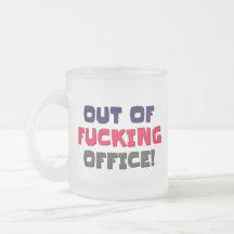 Out Of Office Mugs & Cups