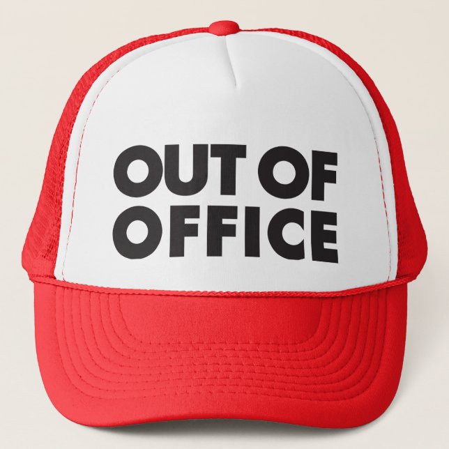 Out of Office Trucker Hat (Front)