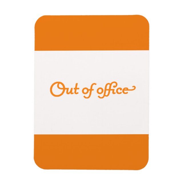 OUT OF OFFICE VACATION WORK OVERLOAD EXPRESSIONS U MAGNET (Vertical)