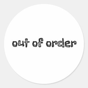 Out of order classic round sticker