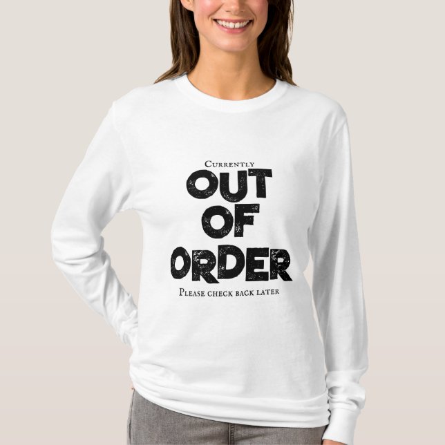 Out of Order T-Shirt (Front)