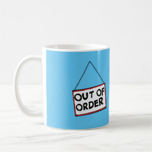 Out of order workers mug