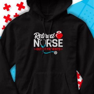 Out of Patients Retired Funny Nurse Retirement Hoodie