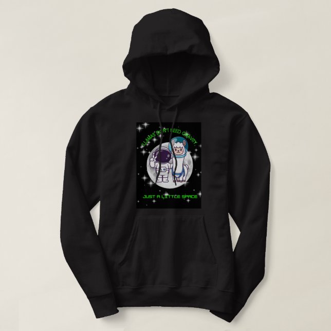 OUT OF SPACE QUOTE  HOODIE (Design Front)