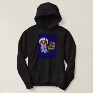 OUT OF SPACE QUOTE  HOODIE