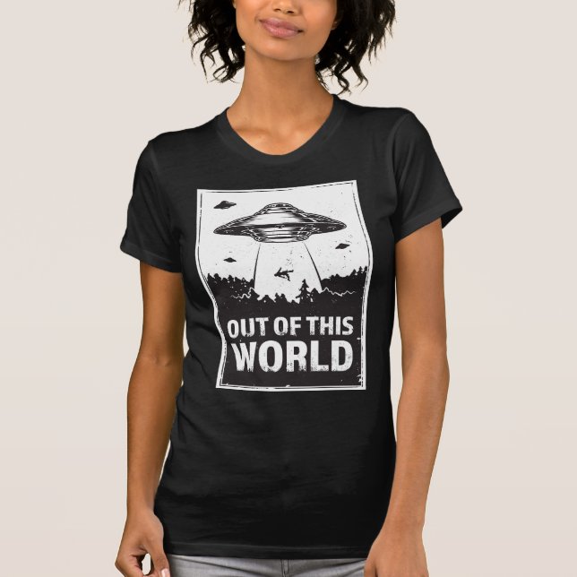 OUT OF THIS WORLD Bella Canvas T-Shirt (Front)