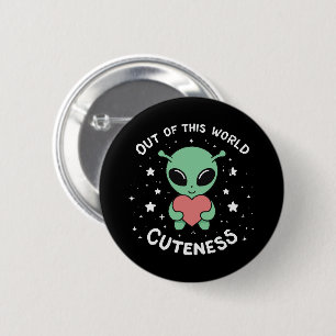 Out of This World Cuteness 6 Cm Round Badge
