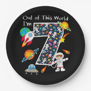 Out Of This World I'm 7 Outer Space 7 Year Old 7th Paper Plate