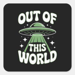 Out of This World Meme Viral Square Sticker