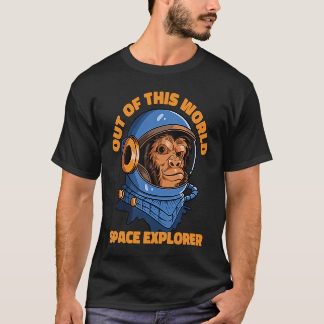 Out Of This World Space Explorer Space Astronaut T-Shirt (Front)
