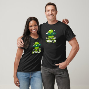 Out of this world T-Shirt