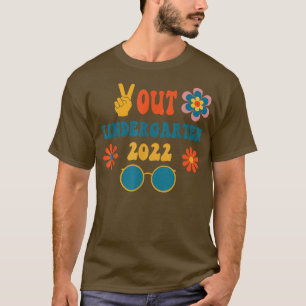 Out Peace Kindergarten Graduation 2022 Funny For M T-Shirt