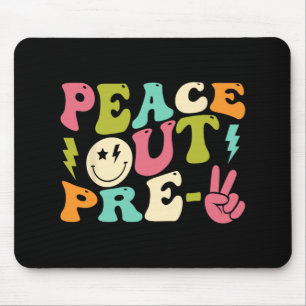 Out Preschool - Graduation Last Day Of School Pre- Mouse Pad