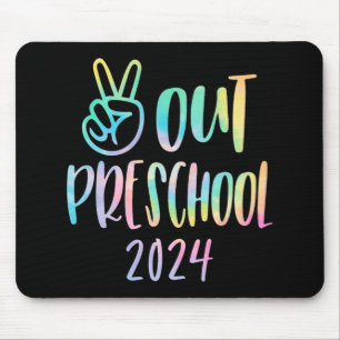 Out Preschool Tie Dye Graduation Last Day Of Schoo Mouse Pad
