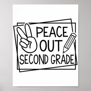 Out Second Grade Last Day Of School Summer Break  Poster