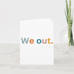 Out Teacher Happy Last Day Of School Women Men Gra Card