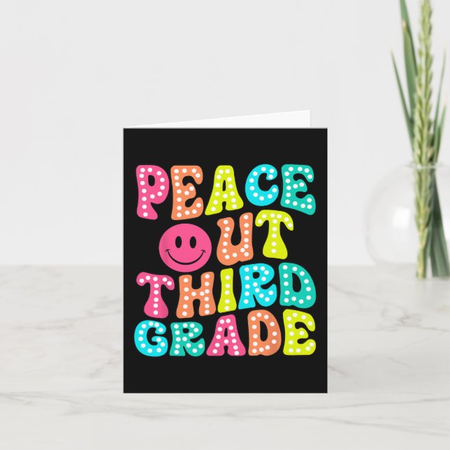 Out Third Grade Last Day Of School 3rd Grade Teach Card (Front)