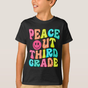 Out Third Grade Last Day Of School 3rd Grade Teach T-Shirt