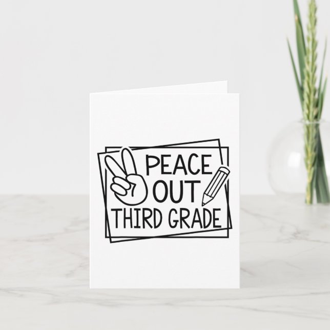 Out Third Grade Last Day Of School Summer Break  Card (Front)