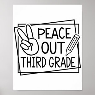 Out Third Grade Last Day Of School Summer Break Poster