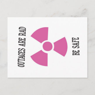 Outages Are Rad  - Postcard