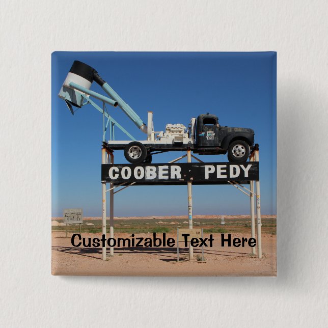 Outback Coober Pedy Customised Souvenir 15 Cm Square Badge (Front)