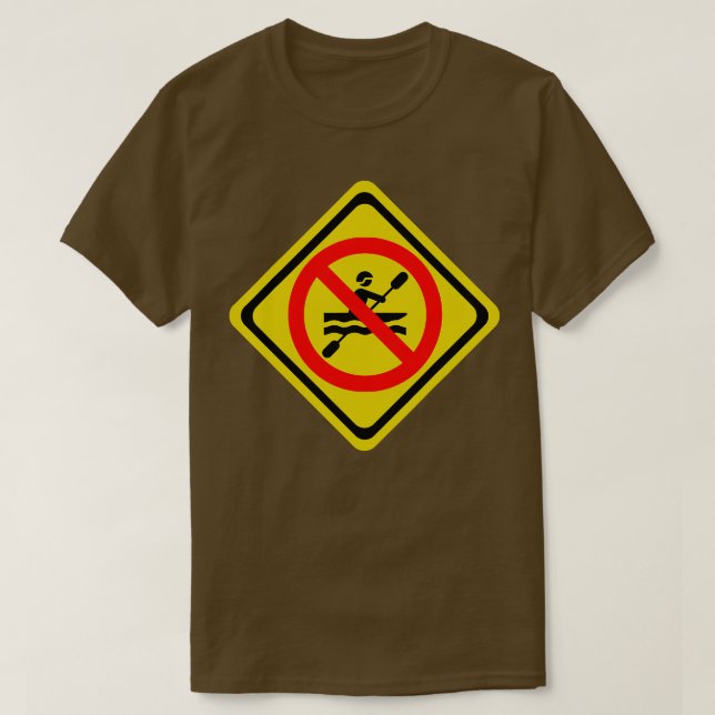 Outdoor Funny No Kayaking Boating  T-Shirt (Design Front)