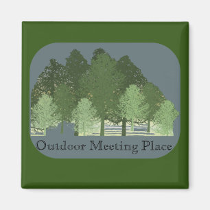 Outdoor Meeting Place Forest Magnet