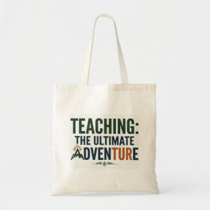 Outdoor Teacher Ultimate Adventure Tote Bag