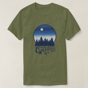 Outdoors Get There! Moon T-Shirt