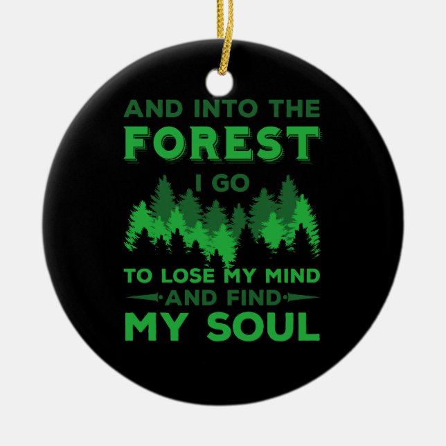 Outdoors - Into The Forest I Go Ceramic Tree Decoration (Front)