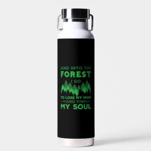 Outdoors - Into The Forest I Go Water Bottle