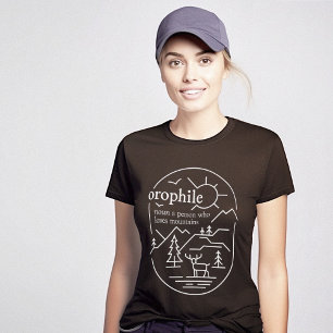 Outdoorsy Gift Mountains Orophile Definition T-Shirt