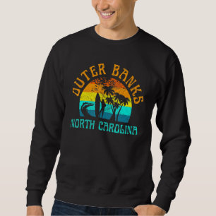 Outer Banks North Carolina Surf Beach Surfer Obx N Sweatshirt