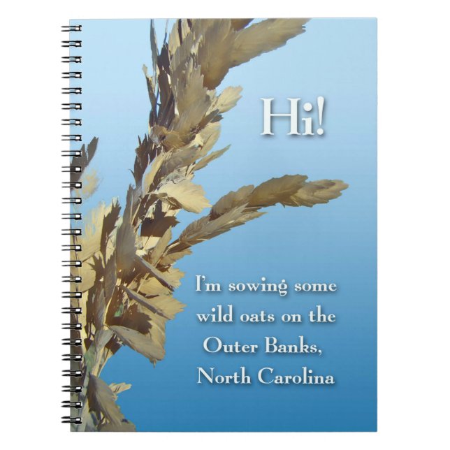 Outer Banks North Carolina Wild Oats Spiral Notebook (Front)