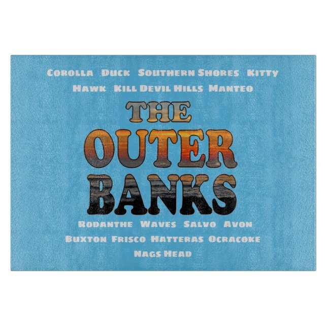 Outer Banks Sunrise Text And Towns  Cutting Board (Front)