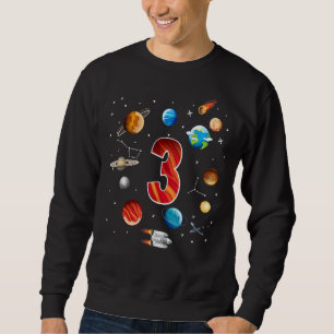 Outer Space 3 Years Old 3rd Birthday Boys Planets  Sweatshirt